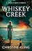 Whiskey Creek: A World War II Novel (Florida Chronicles Book 1)