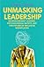 Unmasking Leadership: Neurodivergent Leaders, Psychological Safety, and the Future of Inclusive Workplaces