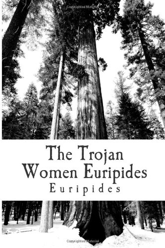 The Trojan Women Euripides