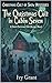 The Christmas Cult in Cabin Seven: A Dark Christmas Folk Horror Novel (Christmas Cult of Snow Mysteries Book 1)