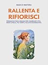 Rallenta e Rifior...