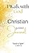 I Walk with God Christian G...