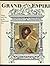 Grand Empire: Virtue and Vice in the Napoleonic Era