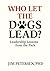 Who Let the Dogs Lead?: Lea...