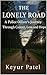 The Lonely Road: A Police O...