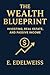 The Wealth Blueprint: Inves...