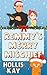 Remmy's Merry Mischief by Hollis Kay