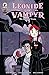 Leonide the Vampyr: The Hou...
