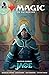 Magic: The Gathering: Untold Stories--Jace #1