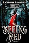 Seeing Red: A Fai...