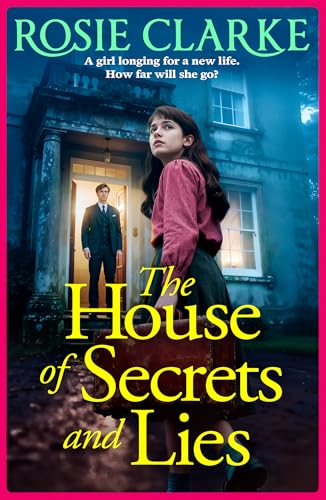 The House of Secrets and Lies (The Crawley Family Saga #1)