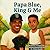 Papa Blue, King and Me by Michael Thomas II