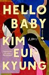 Hello Baby: A Novel