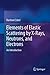 Elements of Elastic Scattering by X-Rays, Neutrons, and Electrons: An Introduction