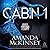 Cabin 1 by Amanda McKinney