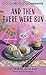 And Then There Were Bun: A Noodle Shop Mystery