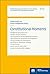 Constitutional Moments: Erträge des Symposions des Dimitris-Tsatsos-Instituts für Europäische Verfassungswissenschaften, des Instituts für Geschichte und ... 20) (German Edition)