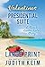 Valentine's Day In The Presidential Suite