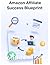 Amazon Affiliate Success Bl...