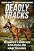 Deadly Tracks (Scent of Jus...