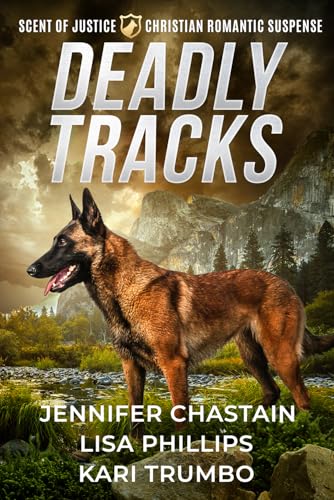 Deadly Tracks (Scent of Justice Book 2)