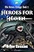 Heroes for Haven (The Heroes Trilogy)