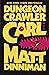 Dungeon Crawler Carl by Matt Dinniman