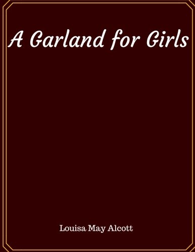 A Garland for Girls