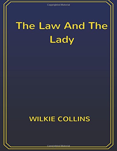 The Law And The Lady: 8.5 x 11
