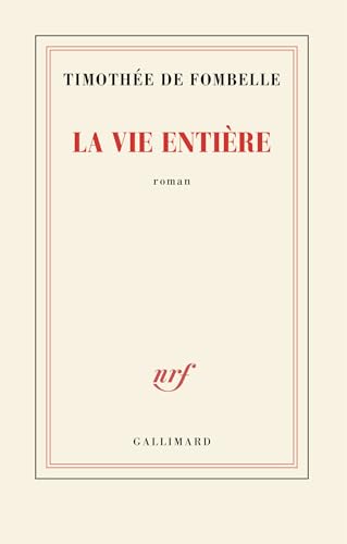 La vie entière (Paperback)