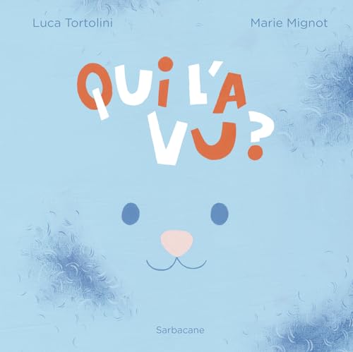 Qui l'a vu ? (Hardcover)