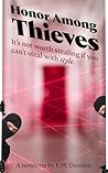 Honor Among Thieves: A Novelette