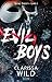 Secret society T2: Evil Boys