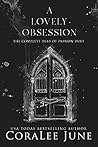 A Lovely Obsession by Coralee June