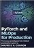 PyTorch and MLOps for Produ...