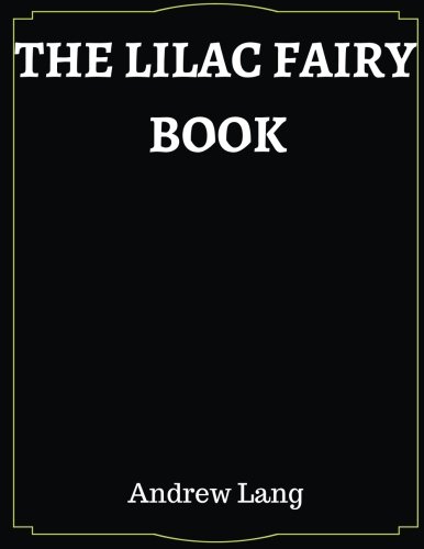The Lilac Fairy Book