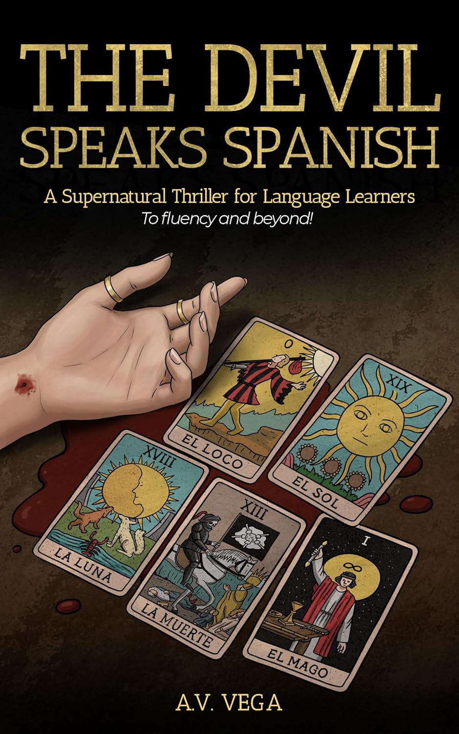 The Devil Speaks Spanish: A Supernatural Thriller for Language Learners
