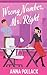 Wrong Number, Mr. Right by Anna Pollack