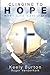 Clinging to Hope When Life Gets Dark by Keely Burton