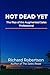 Not Dead Yet: The Rise of t...