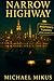 NARROW HIGHWAY (HENRY BOYLE...