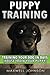 Puppy Training by Maxwell Johnson