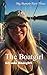 My Memoir Part Three: The Boatgirl (Glynda Boatgirl's Memoirs Book 3)