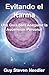 Evitando el Karma (Spanish Edition)