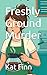 Freshly Ground Murder