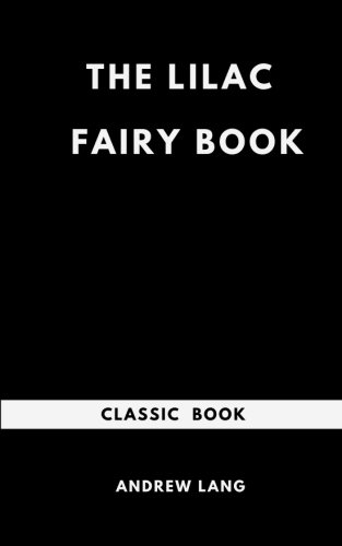 The Lilac Fairy Book