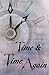 Time & Time Again