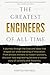 The Greatest Engineers of A...