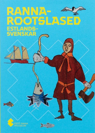 Rannarootslased. Estlandssvenskar (Paperback)