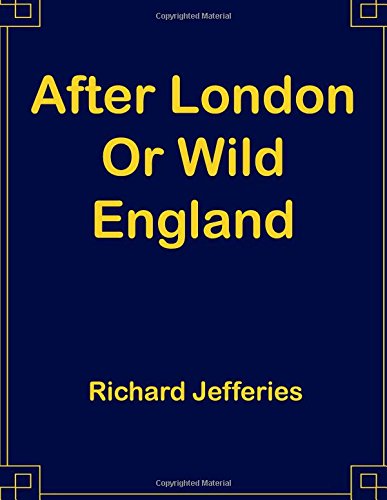 After London Or Wild England